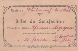 ECOLE DE CHATEAUNEUF LA FORET      BILLET DE SATISFACTION 1934 - Chateauneuf La Foret