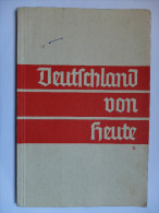 LIVRE - DEUTSCHLAND VON HEUTE - HERAUSGEGEBRN VOM TERRAMARE OFFICE BERLIN - 1935 - PROPAGANDE NATIONAL SOCIALISTE - Tedesco