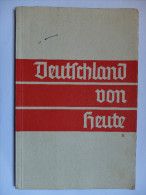 LIVRE - DEUTSCHLAND VON HEUTE - HERAUSGEGEBRN VOM TERRAMARE OFFICE BERLIN - 1935 - PROPAGANDE NATIONAL SOCIALISTE - Duits