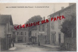 87 - ST PRIEST - SAINT PRIEST TAURION - LE QUARTIER DE LA POSTE - BEAU CACHET BOUDEAU 1919 - Saint Priest Taurion