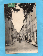SOLLIES PONT -La Grande Rue -  Plan Animé  -a Voyagé En 1909 - Sollies Pont
