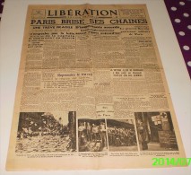 Libération (édition De Paris) Du 22 Août 1944 (Paris Brise Ses Chaînes). - Français