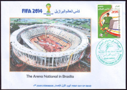 ALGERIE ALGERIA ARGELIA - 2014 - FDC - National Stadium BRAZIL FIFA World Cup Football Estadio Stade Stadion - 2014 – Brésil