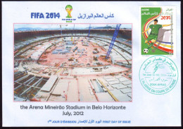 ALGERIE ALGERIA ARGELIA - 2014 - FDC - Mineirao Stadium BRAZIL FIFA World Cup Football Estadio Stade Stadion - 2014 – Brazilië