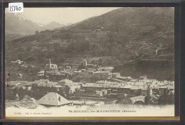 ST MICHEL DE MAURIENNE - TB - Saint Michel De Maurienne