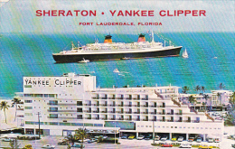 Florida Fort Lauderdale Sheraton Yankee Clipper Hotel With S S Fance In Background - Fort Lauderdale