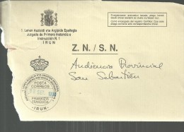 IRUN GUIPUZCOA CC CON FRANQUICIA JUZGADO NUM.1 SOBRE CON ROTURAS - Postage Free