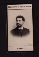 Petite Photo 1ère Collection Félix Potin (chocolat), Alvarez, Artiste Lyrique, Photo Bary, Paris, Vers 1900 - Albums & Verzamelingen