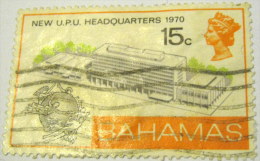 Bahamas 1970 New U.P.U. Headquarters Building 15c - Used - 1963-1973 Autonomia Interna