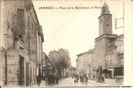 13 - LAMBESC - Place De La République Et Horloge - Lambesc