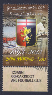 2013 SAN MARINO "120 ANNI DEL GENOA CALCIO" SINGOLO ANNULLO PRIMO GIORNO - Gebruikt