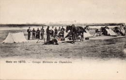 57 Metz En 1870 Groupe Militaire En Chambiere - Metz Campagne