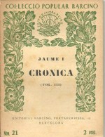 JAUME I CRONICA  1937 EDIT.BARCINO - Biografías