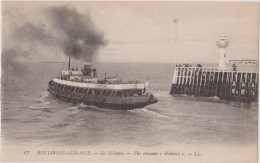 Cpa,le Holland,boulogne-sur Mer ,the Steamer Holland,original,en Plein Action Par Lévy Paris - Piroscafi