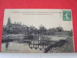 MERVILLE (NORD) MILITARIA. LA GUERRE.MERVILLE APRES LA GUERRE. LE CANAL, L'ECLUSE ET LES RUINES DE L'EGLISE. - Merville