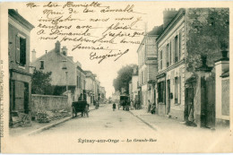 91 - Epinay Sur Orge : La Grande Rue - Epinay-sur-Orge