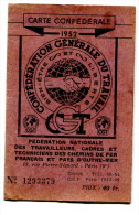 Carte Adhérent C.G.T. 1952 - Fédération Nationale Des Travailleurs, Cadres Et Techniciens Des Chemins De Fer Français - Tarjetas De Membresía