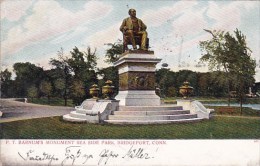 P T Barnums Monument Sea Side Park Bridgeport Connecticut 1906 - Bridgeport