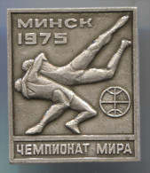 WRESTLING - World Cup, Minsk, 1975. Soviet Union, Pin, Badge, 33 X 27 Mm - Lutte