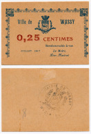 1914 - 1920 // Wassy // 25 Centimes - Bons & Nécessité