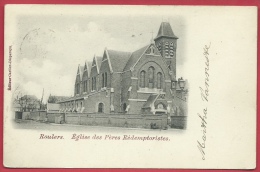 Roeselare / Roulers - Eglise Des Pères Rédemptoristes - 1902 ( Verso Zien ) - Roeselare