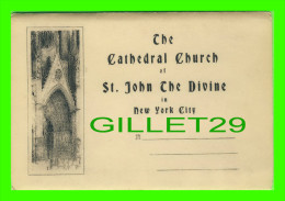 NEW YORK CITY, NY - SOUVENIR FOLDER OF THE CATHEDRAL CHURCH OF ST JOHN THE DIVINE - 10 PHOTOS - - Kerken