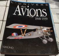 @ L'UNIVERS DES AVIONS 1848/1939 GRÜND - Enciclopedie