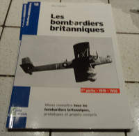 @  AVION AVIATION LES BOMBARDIERS BRITANIQUES 1 ère PARTIE 1919 A 1932 GUIDES LARIVIERE - Enciclopedie