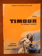 Timour - 2 - La Colonne Ardente - Sirius - Broché - Timour