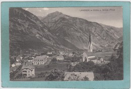 LANDEK  -  KIRCHE  U.  SCHULE  -  1914  - - Landeck