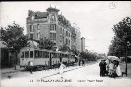 93, PAVILLONS SOUS BOIS, AVENUR VICTOR HUGO, AVEC TRAMWAY - Les Pavillons Sous Bois