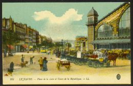 LE HAVRE - Place De La Gare Et Cours De La République - Station