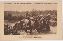 Cpa,madagascar,la Croisière Noire,passage D´une Rivière (expédition Citroen)mission Haardt,audouin,dubreuil - Madagaskar