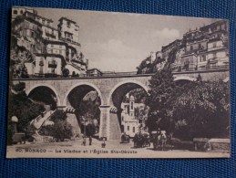 ""   CPA  MONACO  //  VIADUC  ET  EGLISE  STE  DEVOTE  "" - La Condamine