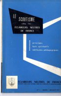 LE SCOOTISME CHEZ LES ECLAIREURS NEUTRES DE FRANCE  -  1964  -  56 PAGES - Padvinderij
