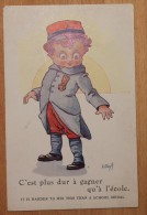 Carte Postale Ancienne Illustrateur Wuyts Guerre De 1914-18 C'est Plus Dur à Gagner Qu'à L'école - Wuyts