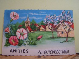 QUIEVRECHAIN (NORD) CARTE FANTAISIE. AMITIES DE....... - Quievrechain