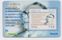 2004 - ITALIA - TESSERA FILATELICA   "CENTENARIO NASCITA DI GIORGIO LA PIRA" - Cartes Philatéliques