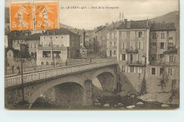 LE CHEYLARD - Pont De La Guinguette. - Le Cheylard