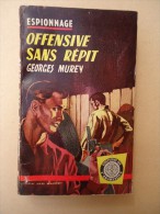 Espionnage - Editions De L'Arabesque -no 187 - Georges Murey - Offensive Sans Répit - Couverture Jef De Wulf - Editions De L'Arabesque