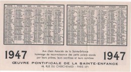 CALENDRIERS  1947  ( Oeuvre Pontificale De La Sainte - Enfance ) - Small : 1941-60