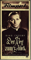"Filmpost" "Der Weg Zum Glück"  -  Mit Bing Crosby , Barry Fitzgerald  -  Filmprogramm Nr. 45 Von Ca. 1947 - Andere & Zonder Classificatie