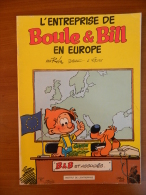 Boule Et Bill - L'entreprise De Boule Et Bill En Europe - Roba, Blesteau Et Vittorio - Boule Et Bill