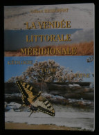 Botanique Zoologie LA VENDEE LITTORALE MERIDIONALE Géologie Flore Faune Gilbert BESSONNAT 1998 - Pays De Loire