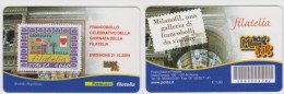 2009 - ITALIA -  TESSERA FILATELICA   "GIORNATA DELLA FILATELIA MILANOPHIL" - Cartes Philatéliques