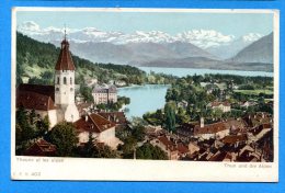 EGG799, Thoune Et Les Alpes, Thun, 402 ,précurseur, Non Circulée - Thoune / Thun