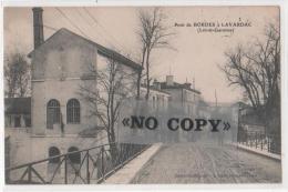 LAVARDAC  -  Pont De BORDES - Lavardac