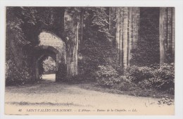 SAINT VALERY SUR SOMME EN 1910 - N° 46 - L' ABBAYE - RUINES DE LA CHAPELLE - Saint Valery Sur Somme