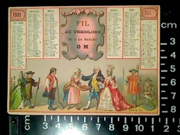 CHROMO DEMI CALENDRIER 1881 FIL AU TRICOLORE Thread LITHO COURBE ROUZET DOLE Louis XV - Small : ...-1900