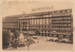 BELGIQUE - BRUXELLES - HOTEL METROPOLE ET LA PLACE DE BROUCKERE - Cafés, Hôtels, Restaurants